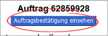 Auftragsbesttigung einsehen Schaltflche